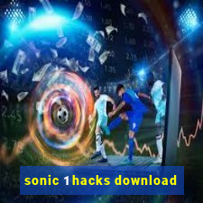 sonic 1 hacks download